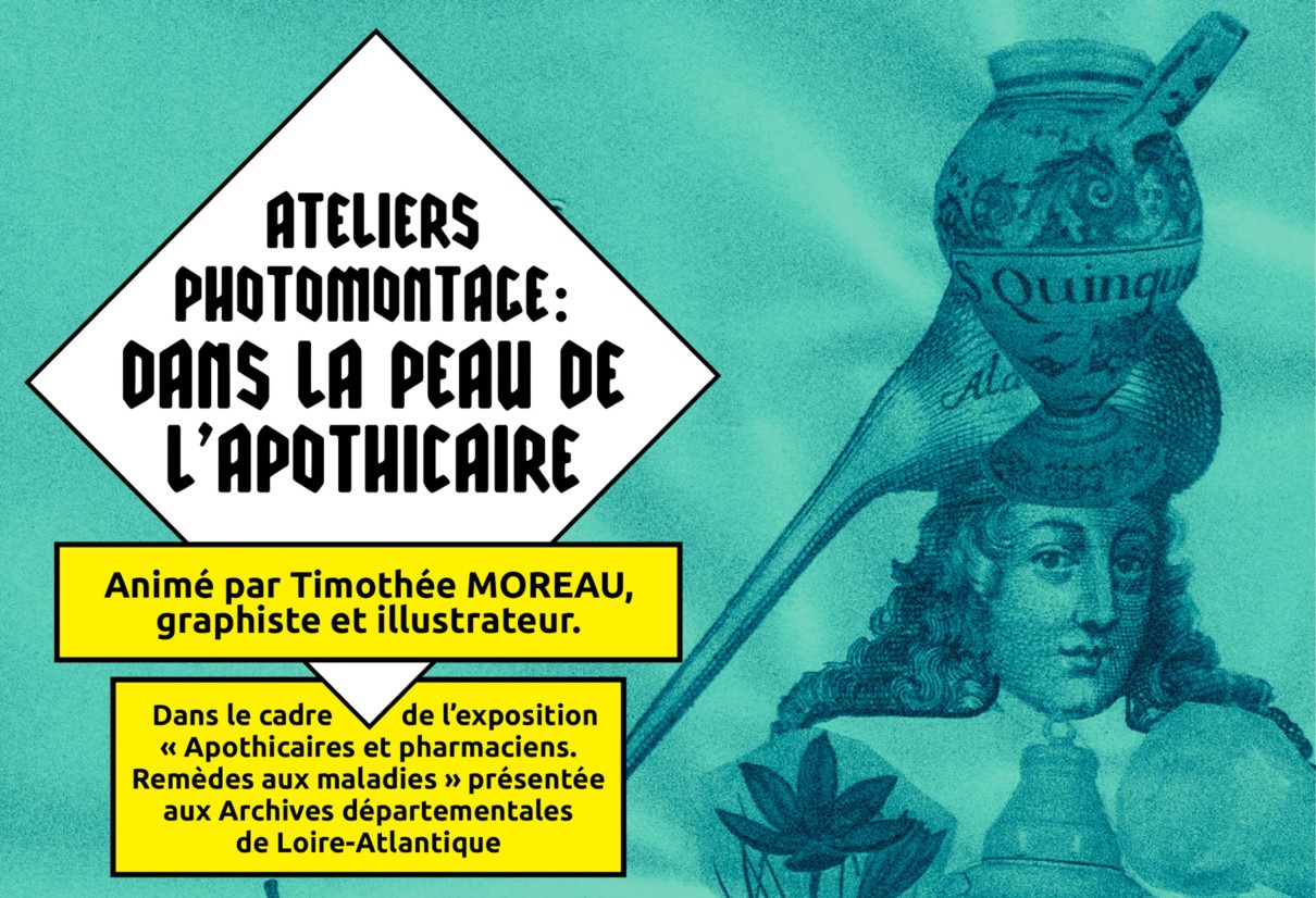 Atelier de photomontage "Dans la peau d'un apothicaire"