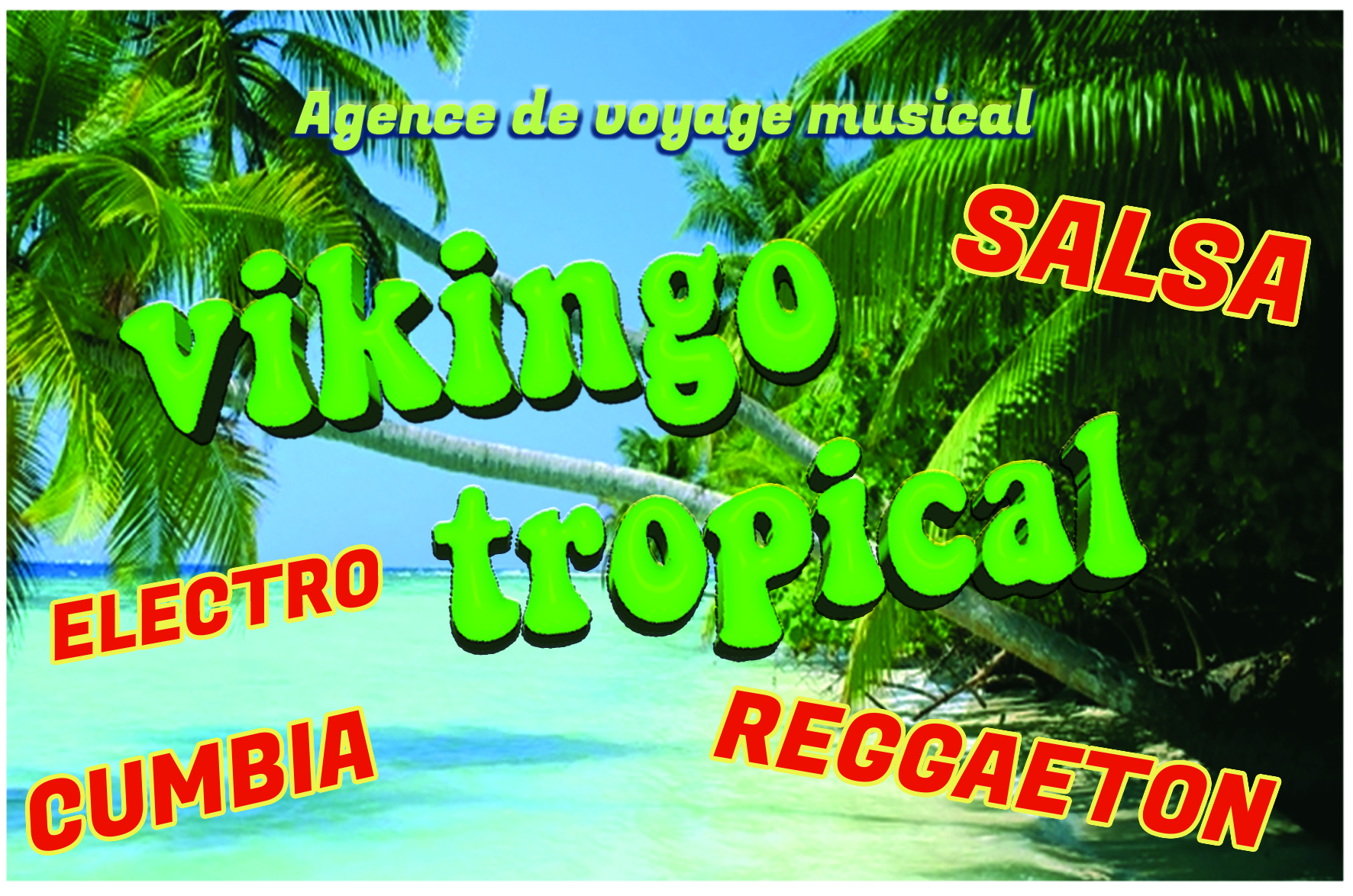 Musique - Vikingo Tropical