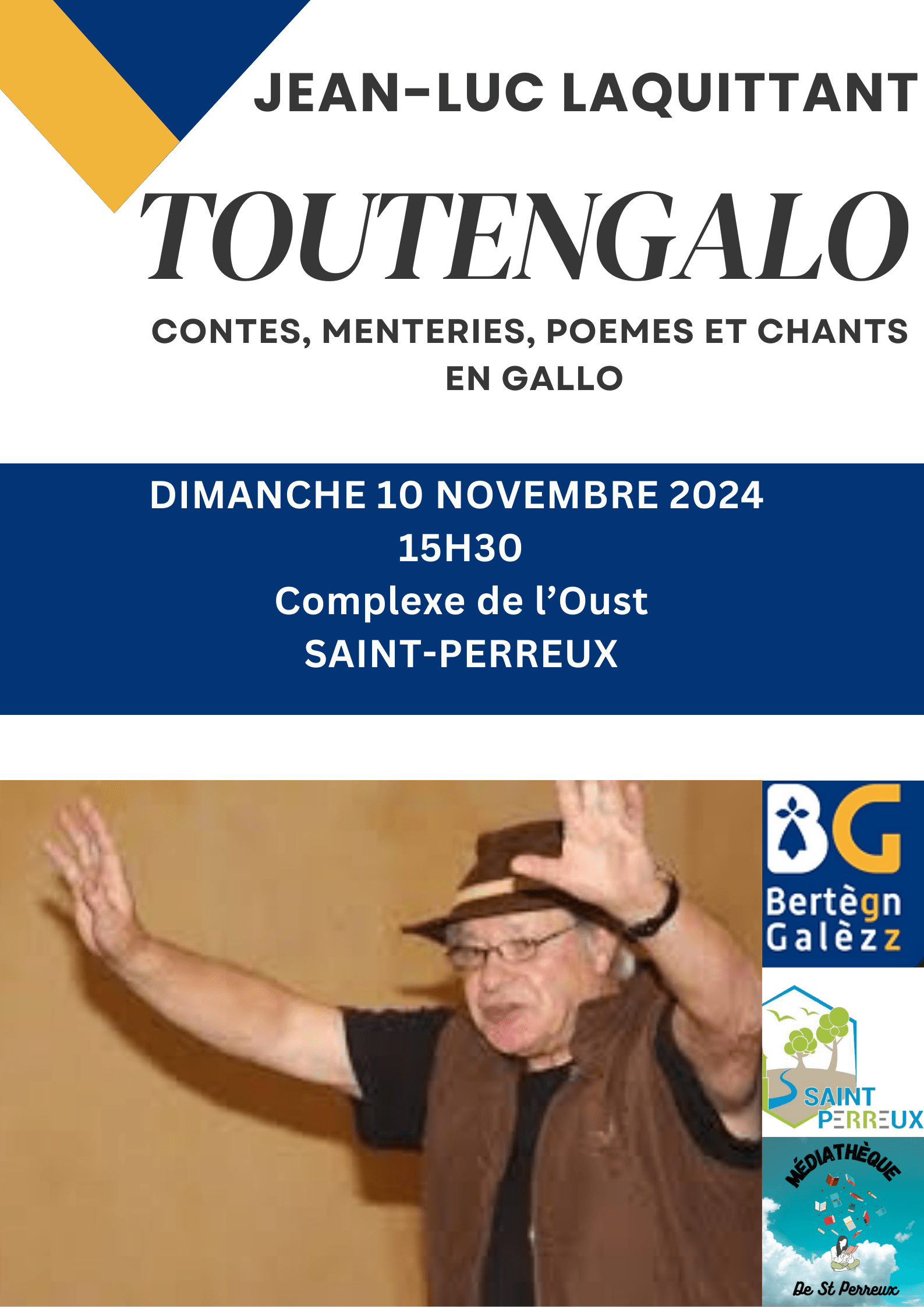 "Toutengalo", spectacle de Jean-Luc Laquittant