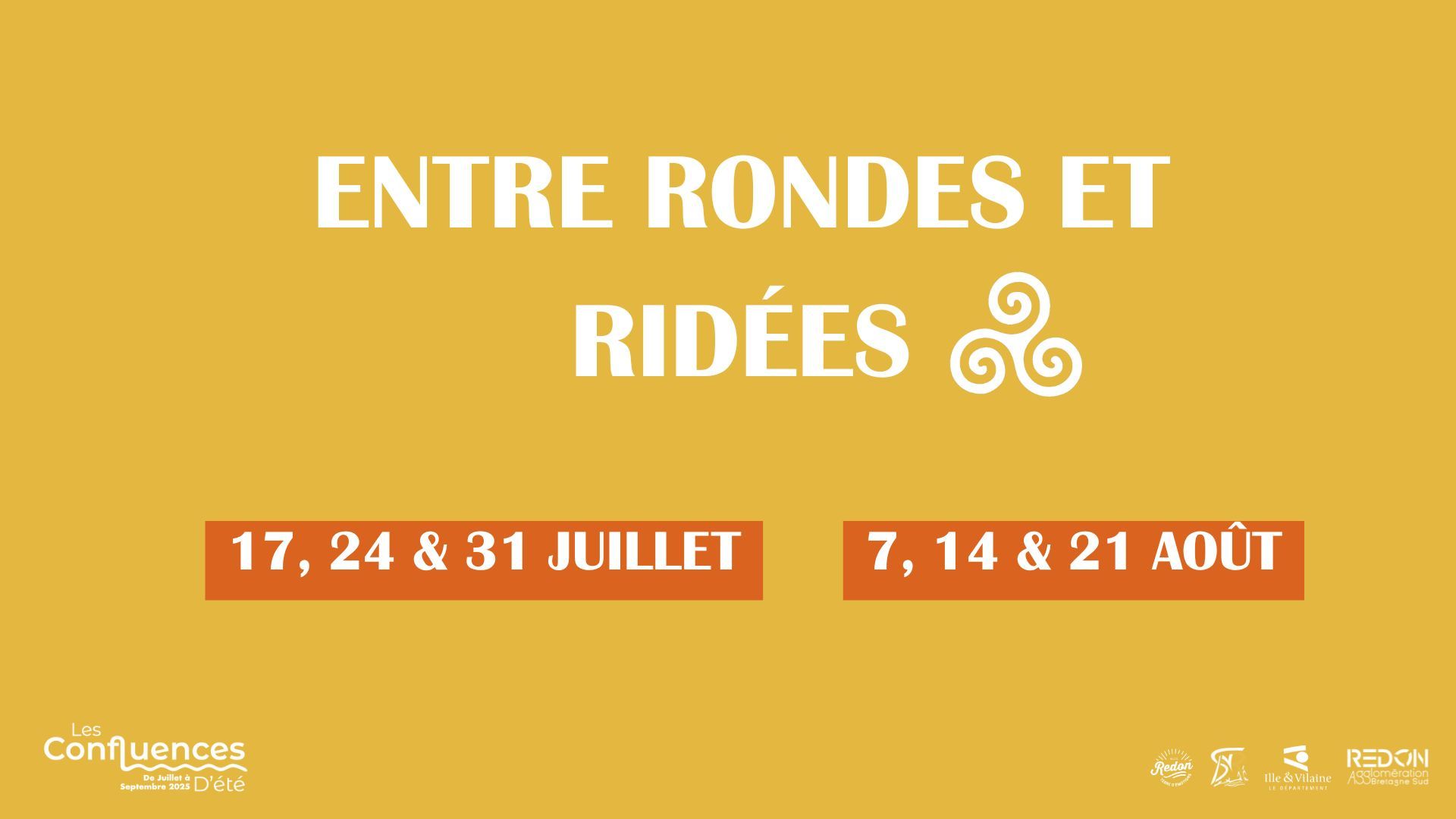 Confluences d'été - "Entre rondes et ridées"