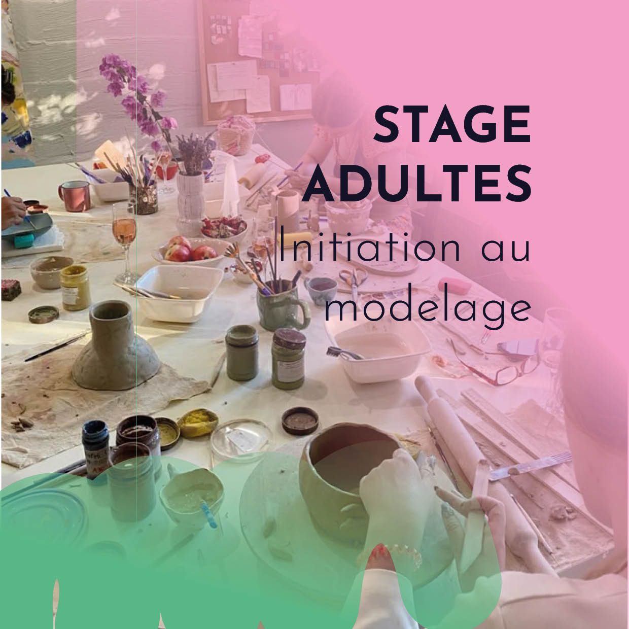 Modelage - stage adulte