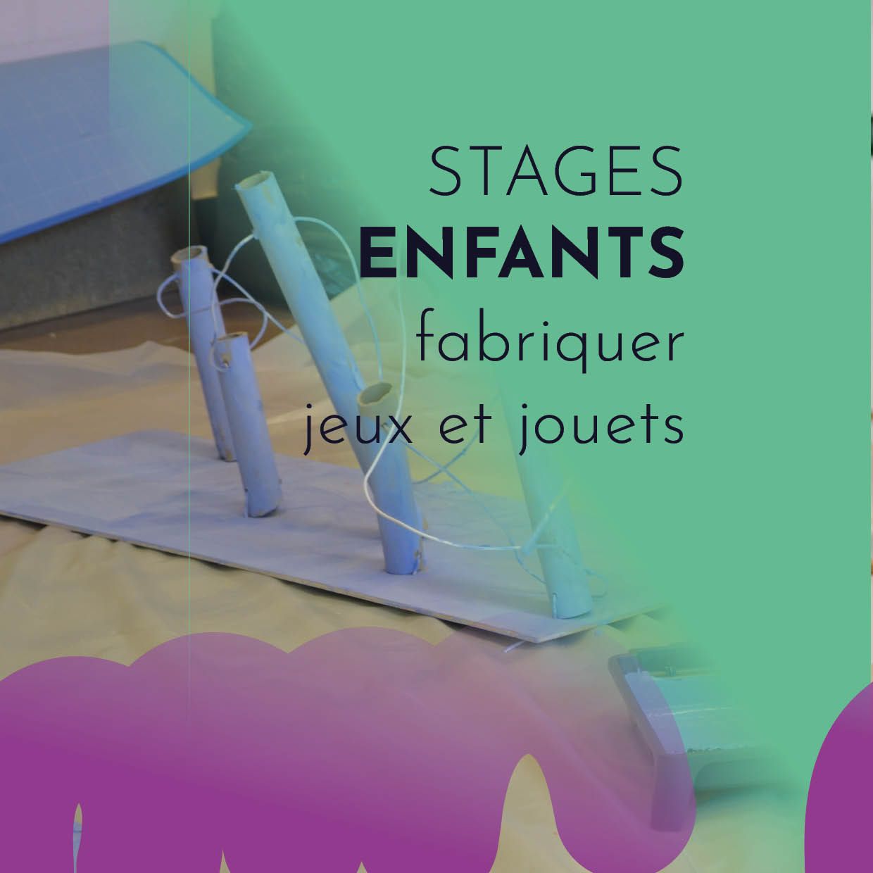 Stage jeux et jouets (6-12ans)