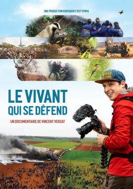 Film : Le Vivant qui se défend - documentaire de Vincent VERZAT