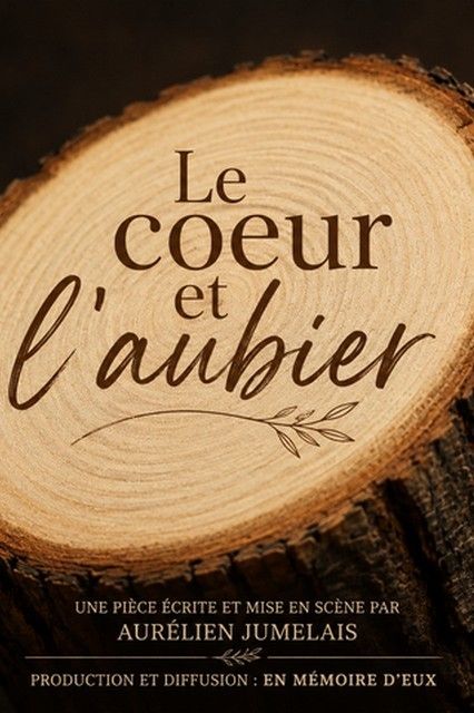 Le Coeur et l'Aubier