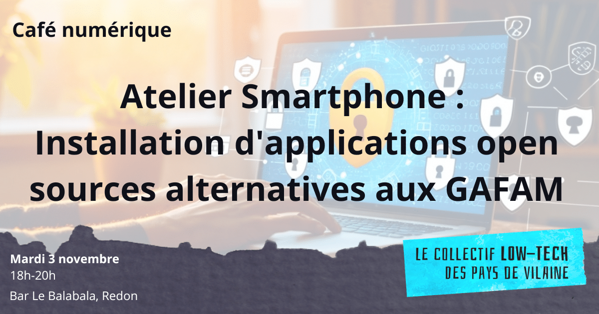 Café numérique : Atelier Smartphone :  Installation d'applications open sources alternatives aux GAFAM